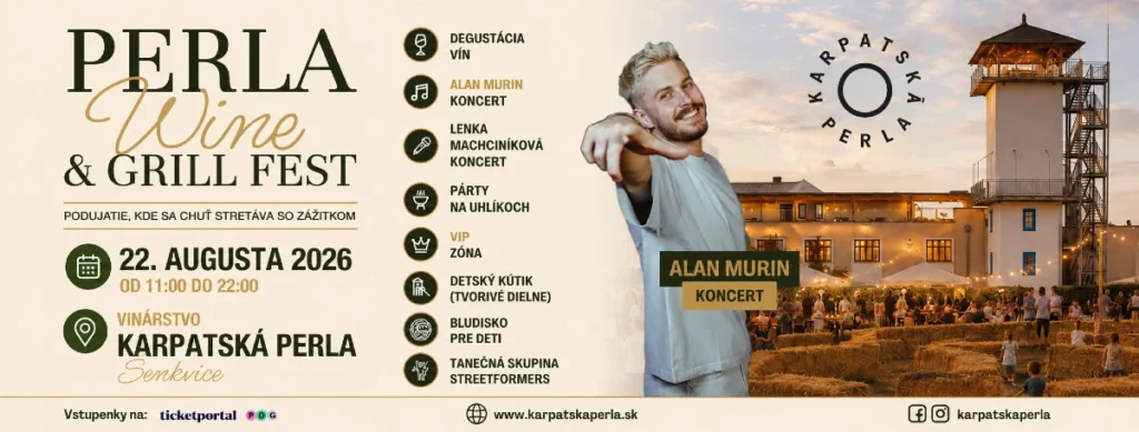 Perla Wine and Grill Fest 2026 - podujatie vo vinárstve KARPATSKÁ PERLA